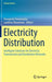 Electricity Distribution: Intelligent Solutions for Electricity Transmission and Distribution Networks by Panagiotis Karampelas