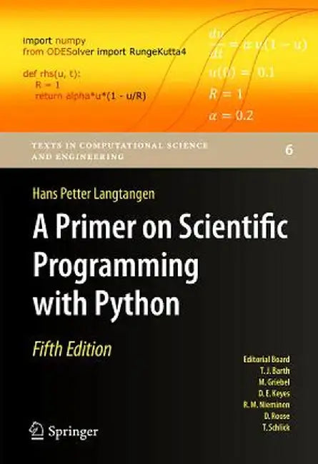 A Primer on Scientific Programming with Python by Hans Petter Langtangen