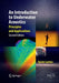 An Introduction to Underwater Acoustics: Principles and Applications by Xavier Lurton