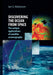 Discovering the Ocean from Space: The Unique Applications of Satellite Oceanography by Ian S. Robinson