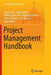 Project Management Handbook by Jürg Kuster