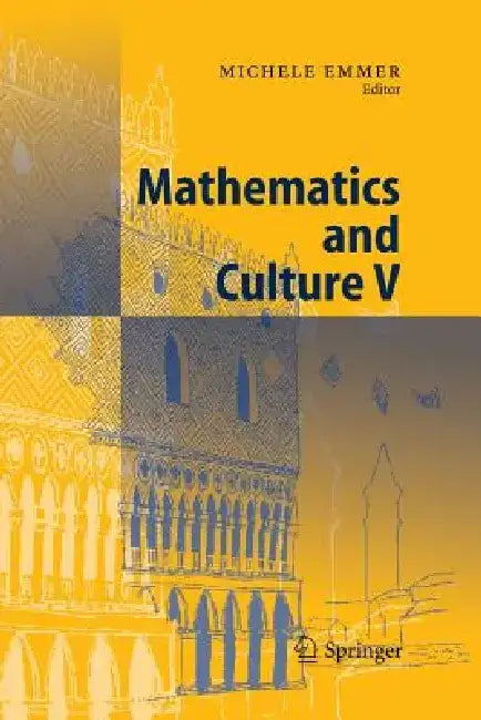 Mathematics and Culture V by Michele Emmer