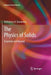 The Physics of Solids: Essentials and Beyond by Eleftherios N. Economou