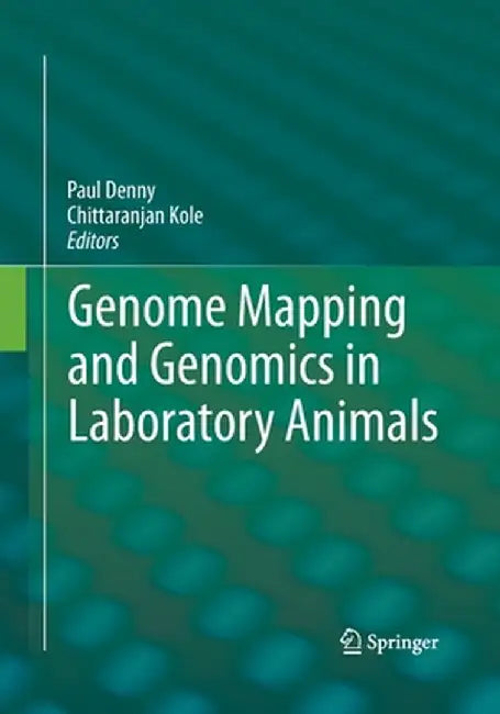 Genome Mapping and Genomics in Laboratory Animals by Paul Denny