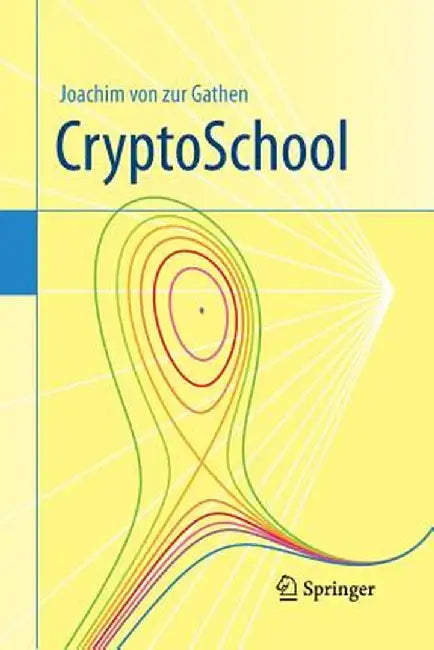 Cryptoschool by Joachim Von Zur Gathen