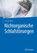 Nichtorganische Schlafstörungen by Carolin Marx
