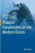 Planktic Foraminifers in the Modern Ocean by Ralf Schiebel
