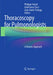 Thoracoscopy for Pulmonologists: A Didactic Approach by Philippe Astoul