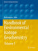 Handbook of Environmental Isotope Geochemistry by Mark Baskaran