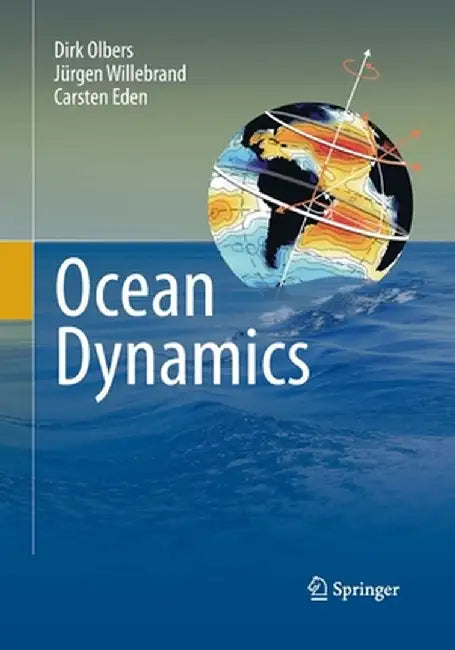 Ocean Dynamics by Dirk Olbers