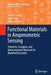 Functional Materials in Amperometric Sensing: Polymeric, Inorganic, and Nanocomposite Materials for Modified Electrodes by Renato Seeber