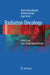 Radiation Oncology: A McQ and Case Study-Based Review by Murat Beyzadeoglu