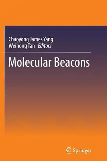 Molecular Beacons by Chaoyong James Yang