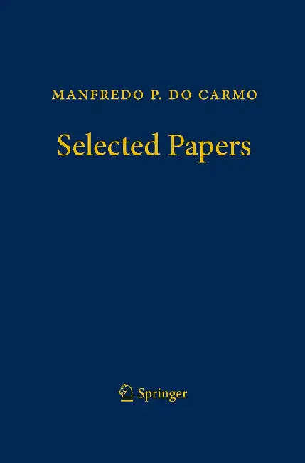 Manfredo P. Do Carmo - Selected Papers by Keti Tenenblat