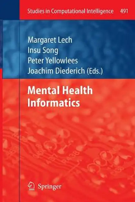 Mental Health Informatics by Margaret Lech