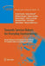 Towards Service Robots for Everyday Environments: Recent Advances in Designing Service Robots for Complex Tasks in Everyday Environments by Erwin Prassler