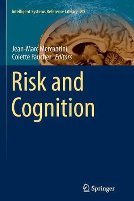 Risk and Cognition by Jean-Marc Mercantini