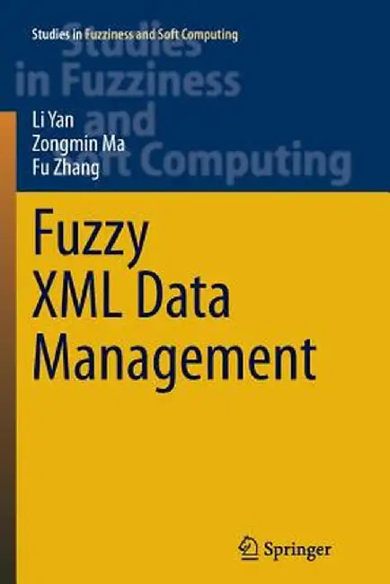 Fuzzy XML Data Management by Li Yan