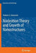 Nucleation Theory and Growth of Nanostructures by Vladimir G. Dubrovskii