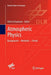 Atmospheric Physics: Background - Methods - Trends by Ulrich Schumann