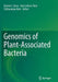 Genomics of Plant-Associated Bacteria by Dennis C. Gross