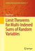 Limit Theorems for Multi-Indexed Sums of Random Variables by Oleg Klesov