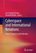 Cyberspace and International Relations: Theory, Prospects and Challenges by Jan-Frederik Kremer