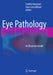 Eye Pathology: An Illustrated Guide by Steffen Heegaard