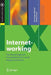 Internetworking: Technological Foundations and Applications by Christoph Meinel