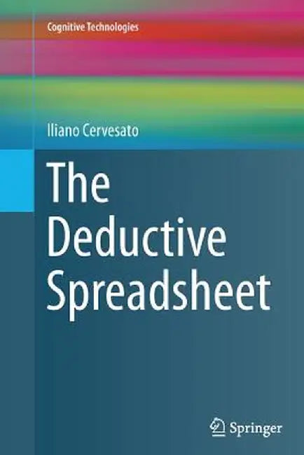 The Deductive Spreadsheet by Iliano Cervesato