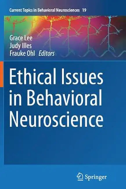 Ethical Issues in Behavioral Neuroscience by Grace Lee