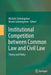 Institutional Competition Between Common Law and Civil Law: Theory and Policy by Michèle Schmiegelow