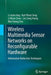 Wireless Multimedia Sensor Networks on Reconfigurable Hardware: Information Reduction Techniques by Li-Minn Ang