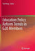 Education Policy Reform Trends in G20 Members by Yan Wang