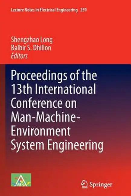 Proceedings of the 13th International Conference on Man-Machine-Environment System Engineering by Shengzhao Long