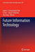 Future Information Technology by James J. Park