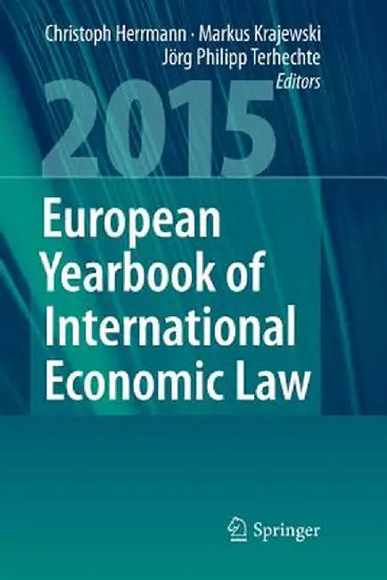 European Yearbook of International Economic Law 2015 by Christoph Herrmann