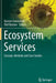 Ecosystem Services - Concept, Methods and Case Studies by Karsten Grunewald