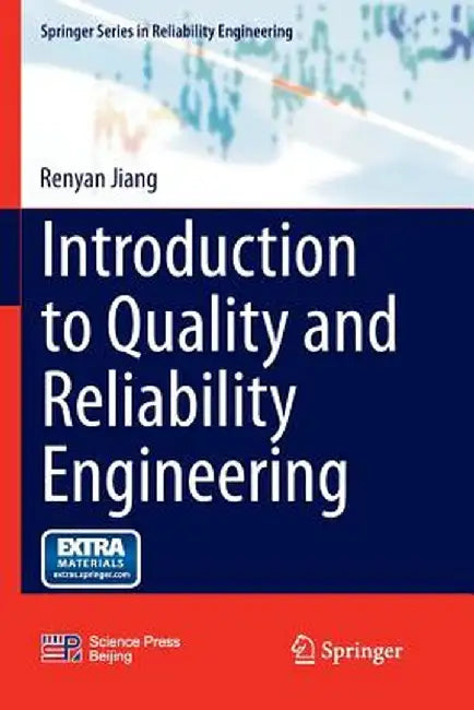 Introduction to Quality and Reliability Engineering by Renyan Jiang
