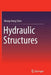Hydraulic Structures by Sheng-Hong Chen