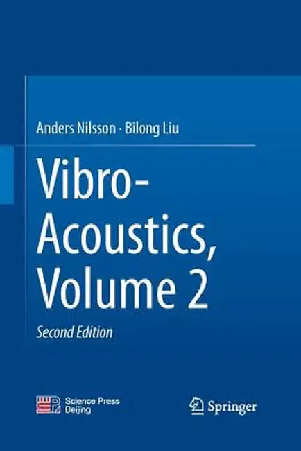 Vibro-Acoustics, Volume 2 by Anders Nilsson