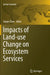 Impacts of Land-Use Change on Ecosystem Services by Jinyan Zhan
