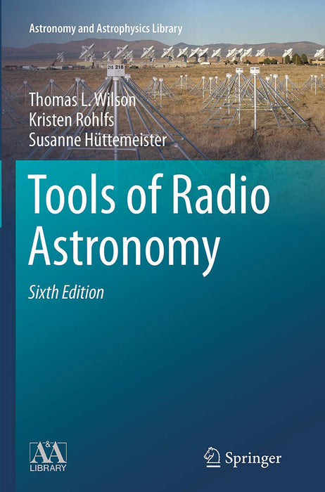 Tools of Radio Astronomy by Wilson