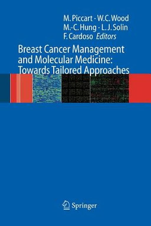 Breast Cancer Management and Molecular Medicine by Martine J. Piccart