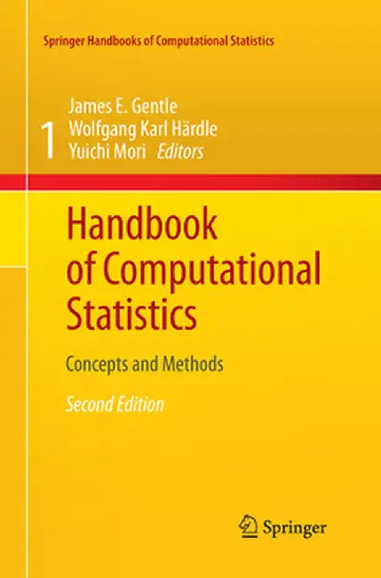 Handbook of Computational Statistics: Concepts and Methods by James E. Gentle