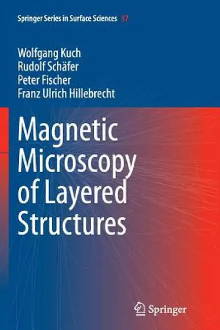 Magnetic Microscopy of Layered Structures by Wolfgang Kuch