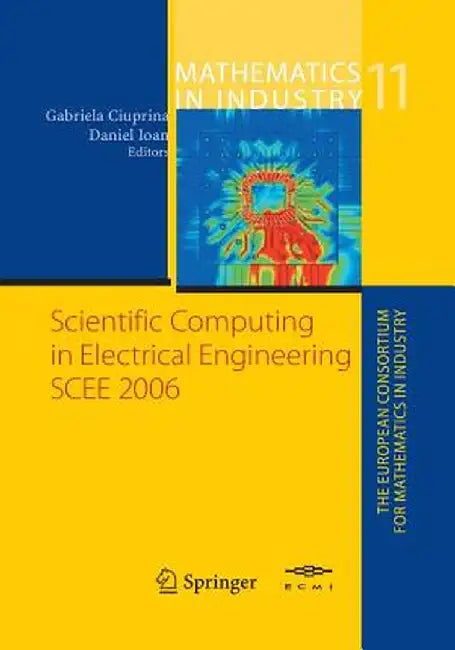 Scientific Computing in Electrical Engineering by G. Ciuprina