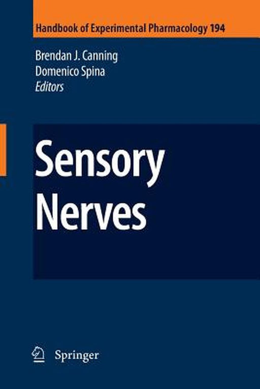 Sensory Nerves by Brendan J. Canning