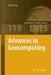 Advances in Geocomputing by Huilin Xing