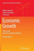 Economic Growth: Theory and Numerical Solution Methods by Alfonso Novales